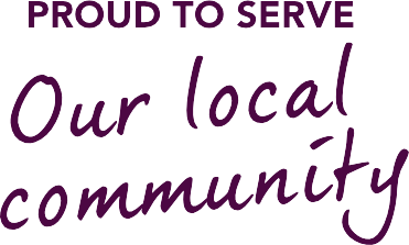 Proud to serve Our local community