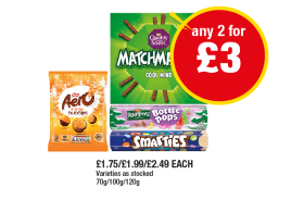 Aero Orange Bubbles, MatchMakers Cool Mint, Rowntrees Bottle Pops, Smarties - Any 2 for £3 at Premier