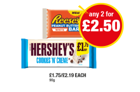 Reese's Peanut Butter White Bar, Hershey's Cookie 'N' Creme - Any 2 for £2.50 at Premier