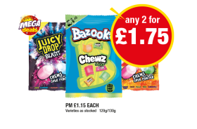 Juicy Drop Blasts, Tropical, Bazooka Chewz - Any 2 for £1.75 at Premier