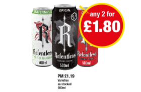 Relentless Original, Watermelon, Cherry - Any 2 for £1.80 at Premier