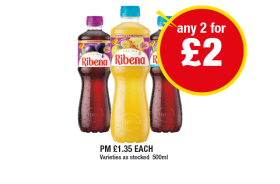 Ribena Blackcurrant, Zero, Pineapple & Passionfruit - Any 2 for £2 at Premier