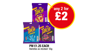 Takis Fuego, Blue Heat, Sweet Chilli - Any 2 for £2 at Premier