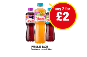 Ribena Blackcurrant, No Sugar, Passion Fruit - Any 2 for £2 at Premier